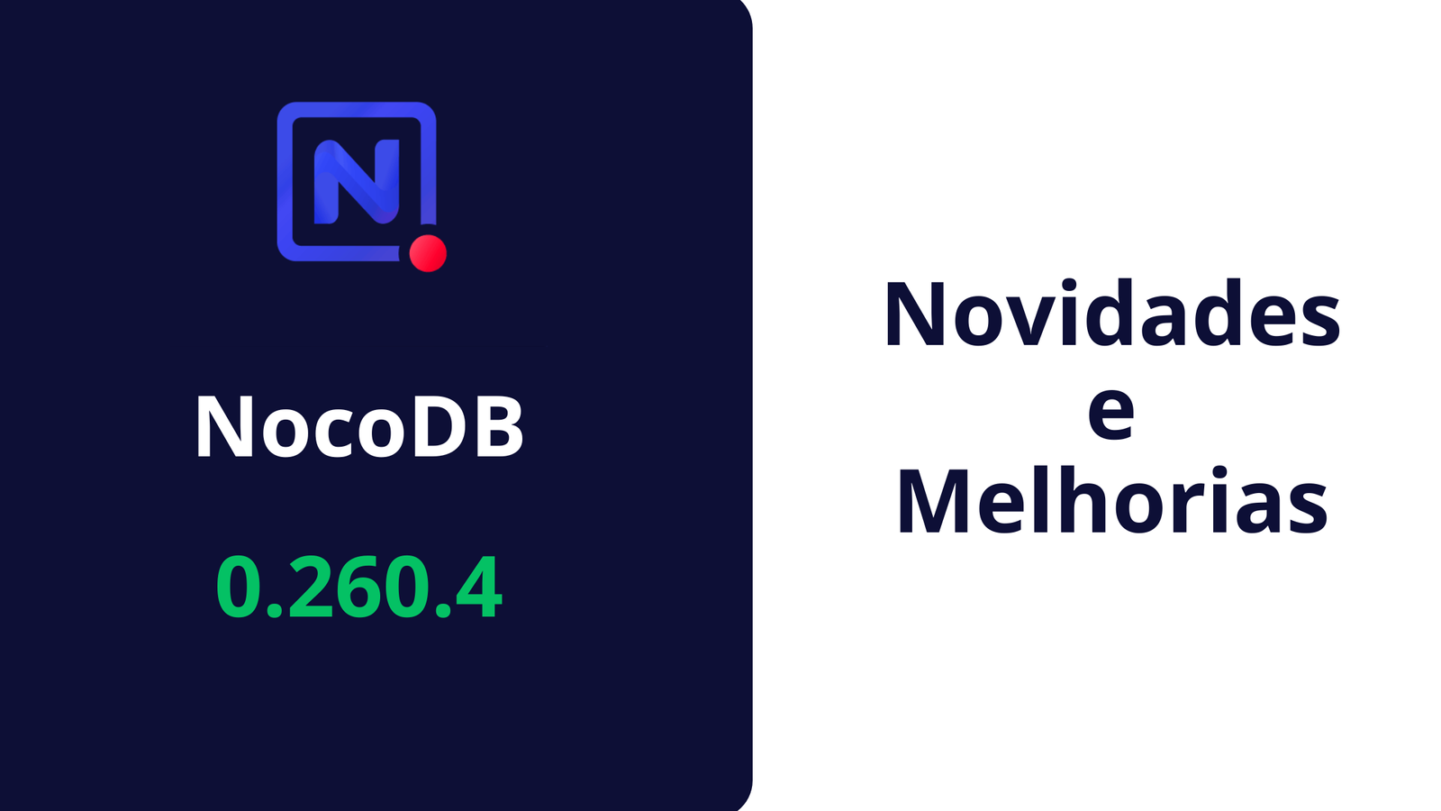 NocoDB 0.260.4: Novidades e Melhorias