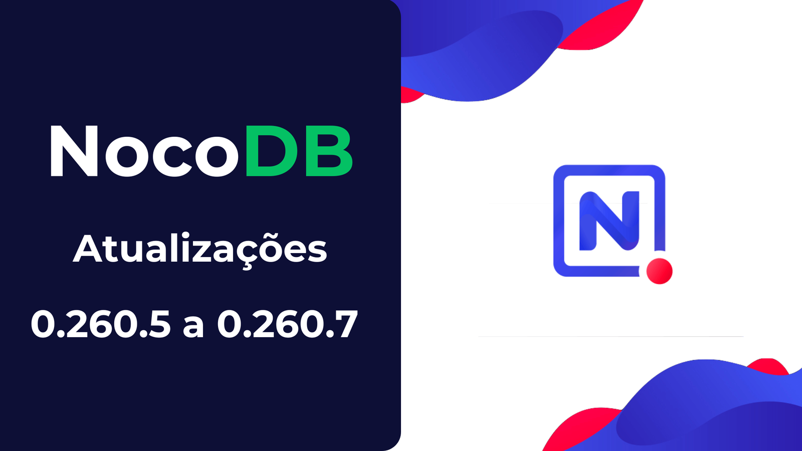 NocoDB: Atualizações 0.260.5 a 0.260.7